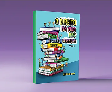 Capa ilustrada para livro: O Direito na vida das crianças